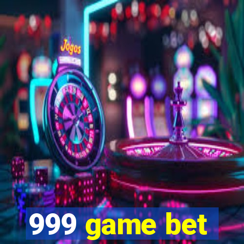 999 game bet